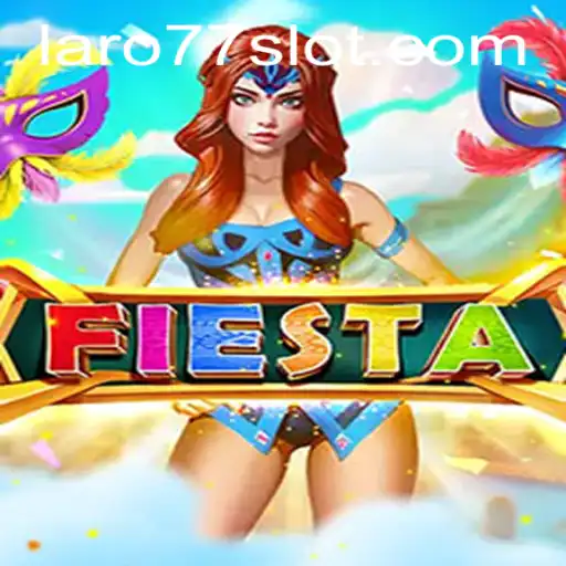 Discover the Vibrant World of Fiesta: A Modern Gaming Experience with Laro77