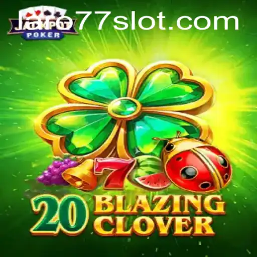 Explore the World of 20BlazingClover
