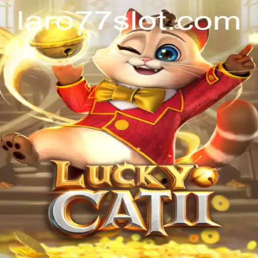Exploring the Engaging World of 'LuckyCatII' - The Rise of 'laro77'