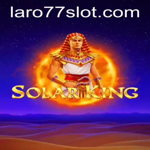 Unveiling SolarKing: A New Era in Gaming with Laro77